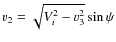 $v_2 = \sqrt{V_i^2-v_3^2}\sin \psi$
