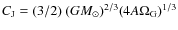 $C_{\rm J}=(3/2)~(GM_{\odot})^{2/3}(4A\Omega_{\rm G})^{1/3}$