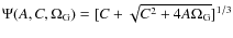$\Psi(A,C,\Omega_{\rm G}) = [C+\sqrt{C^2+4A\Omega_{\rm G}}]^{1/3}$
