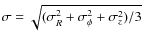 $\sigma = \sqrt{(\sigma_R^2+\sigma_{\phi}^2+\sigma_z^2)/3}$