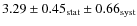 $3.29 \pm 0.45_{\rm stat} \pm 0.66_{\rm syst}$