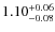 $1.10^{\rm +0.06}_{-0.08}$