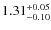 $1.31^{\rm +0.05}_{-0.10}$