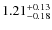 $1.21^{\rm +0.13}_{-0.18}$
