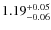 $1.19^{\rm +0.05}_{-0.06}$