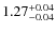$1.27^{\rm +0.04}_{-0.04}$