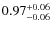 $0.97^{\rm +0.06}_{-0.06}$
