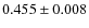 $0.455 \pm 0.008 $