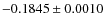 $-0.1845 \pm 0.0010$