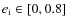 $e_{\rm i}\in[0,0.8]$