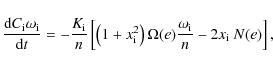 \begin{displaymath}\frac{{\rm d}C_{\rm i}\omega_{\rm i}}{{\rm d}t}=-\frac{K_{\rm...
...t)\Omega(e)\frac{\omega_{\rm i}}{n}-2x_{\rm i}~N(e)
\right] ,
\end{displaymath}