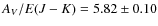 $A_{V}/E(J-K) = 5.82 \pm 0.10$