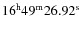 $16^{\rm h} 49^{\rm m} 26.92^{\rm s}$