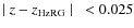 $\mid z-z_{\rm HzRG}\mid~
<0.025$