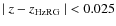 $\mid z-z_{\rm HzRG}\mid \ <0.025$
