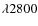 $\lambda2800$