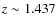 $z\sim1.437$