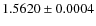 $1.5620\pm0.0004$