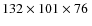 $132 \times 101 \times 76\thinspace$
