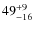 $\rm 49^{+9}_{-16}$