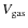 $V_{\rm gas}$