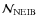 ${\cal{N}}_{{\rm NEIB}}$