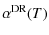 $\displaystyle \alpha^{{\rm DR}}(T)$
