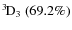 $\rm {}^{3}\hspace*{-.5mm}D_{3}~(69.2\%)$