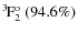 $\rm {}^{3}\hspace*{-.5mm}F_{2}^{{\rm o}}~(94.6\%)$