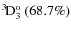 $\rm {}^{3}\hspace*{-.5mm}D_{3}^{{\rm o}}~(68.7\%)$