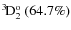 $\rm {}^{3}\hspace*{-.5mm}D_{2}^{{\rm o}}~(64.7\%)$