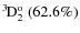 $\rm {}^{3}\hspace*{-.5mm}D_{2}^{{\rm o}}~(62.6\%)$