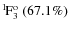 $\rm {}^{1}\hspace*{-.5mm}F_{3}^{{\rm o}}~(67.1\%)$