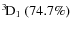 $\rm {}^{3}\hspace*{-.5mm}D_{1}~(74.7\%)$