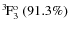 $\rm {}^{3}\hspace*{-.5mm}F_{3}^{{\rm o}}~(91.3\%)$