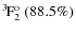 $\rm {}^{3}\hspace*{-.5mm}F_{2}^{{\rm o}}~(88.5\%)$