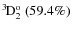 $\rm {}^{3}\hspace*{-.5mm}D_{2}^{{\rm o}}~(59.4\%)$