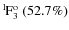 $\rm {}^{1}\hspace*{-.5mm}F_{3}^{{\rm o}}~(52.7\%)$
