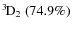 $\rm {}^{3}\hspace*{-.5mm}D_{2}~(74.9\%)$