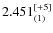 $2.451_{(1)}^{\rm [+5]}$