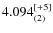 $4.094_{(2)}^{\rm [+5]}$