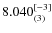 $8.040_{(3)}^{\rm [-3]}$
