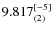 $9.817_{(2)}^{\rm [-5]}$