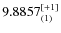 $9.8857_{(1)}^{\rm [+1]}$