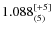 $1.088_{(5)}^{\rm [+5]}$