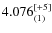 $4.076_{(1)}^{\rm [+5]}$
