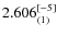 $2.606_{(1)}^{\rm [-5]}$
