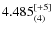 $4.485_{(4)}^{\rm [+5]}$