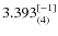 $3.393_{(4)}^{\rm [-1]}$