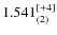 $1.541_{(2)}^{\rm [+4]}$